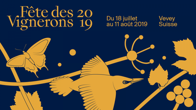 Fête des Vignerons 2019 Starticket Fête des Vignerons 2019